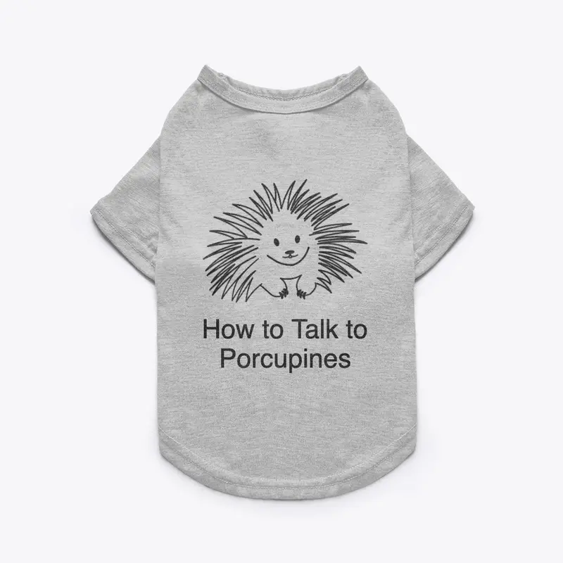 How to Talk to Porcupines Pet Tee-light