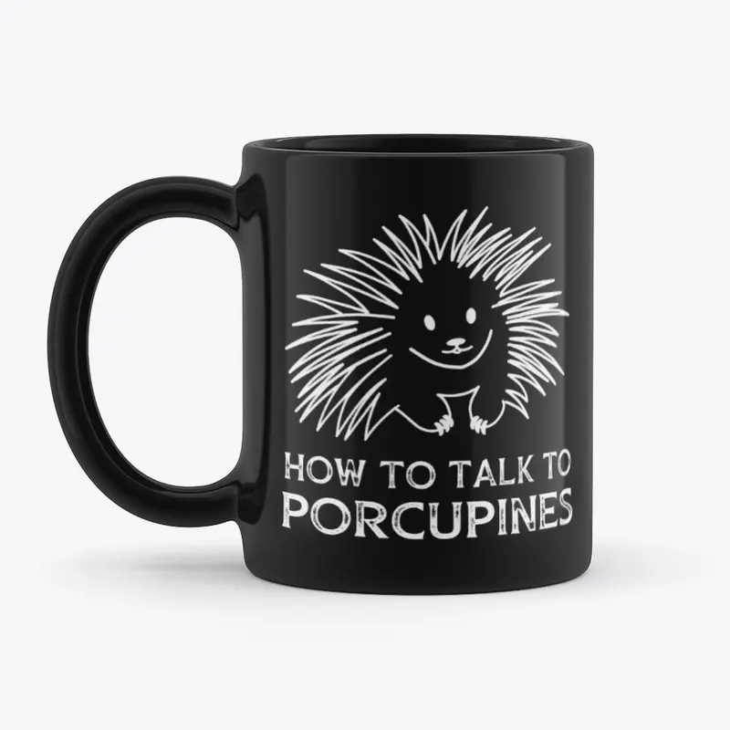 How to Talk to Porcupines mug-dark